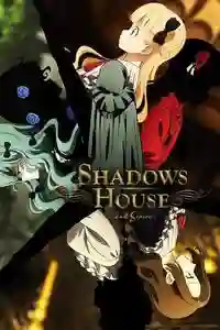 Shadows House Temporada 2 Latino [12]